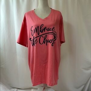 Cheekys “Embrace the Chaos” Coral Colored V-Neck Graphic T-shirt XXXL